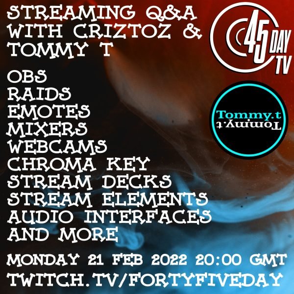 Streaming Q&A with Criztoz & Tommy T