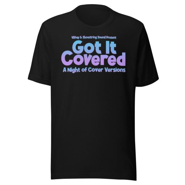 Got It Covered T-Shirt